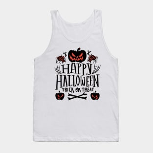 Happy Halloween - Trick Or Treat Tank Top